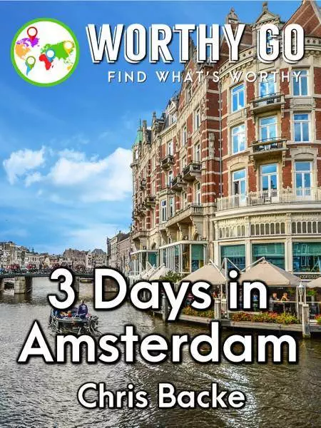 3 Days in Amsterdam -