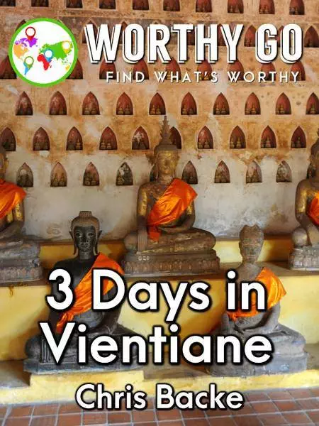 3 Days in Vientiane -