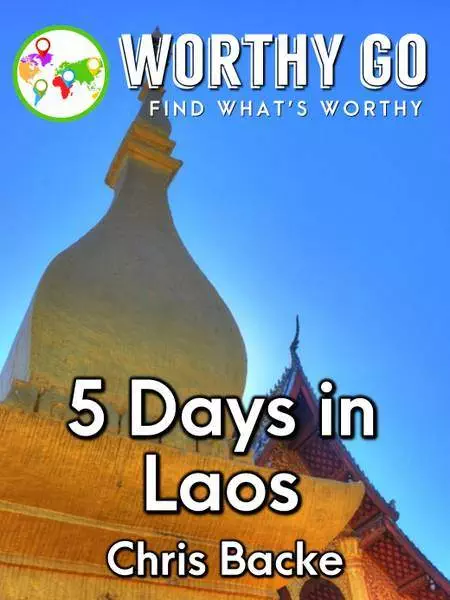 5 Days in Laos -