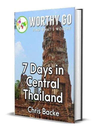 7 Days in Central Thailand 7 Days in Central Thailand -