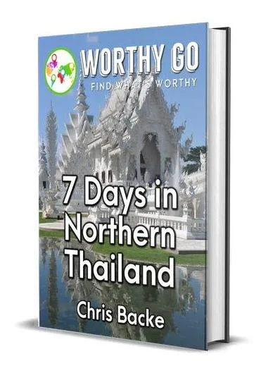7 Days in Northern Thailand 7 Days in Northern Thailand -