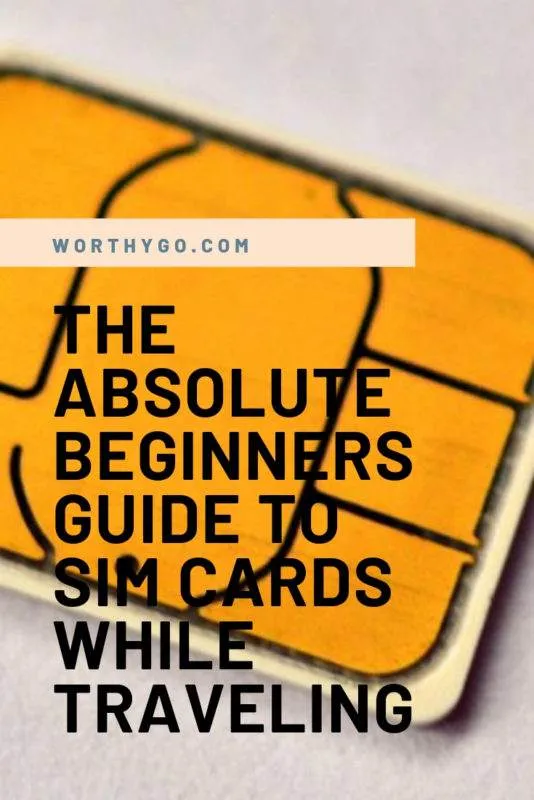 The Absolute Beginners Guide to SIM Cards While Traveling Absolute Beginners Guide to SIM Cards